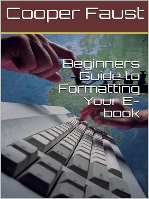 cover image of Beginners Guide to Formatting Your E-book